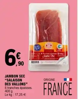 E.Leclerc SALAISON DES VALLONS Jambon sec offre
