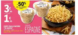 E.Leclerc TE GUSTA Chips paille nature offre
