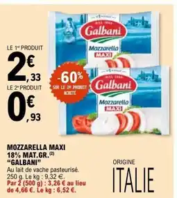 E.Leclerc GALBANI Mozzarella maxi 18% mat.gr. offre