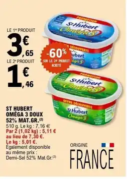 E.Leclerc ST HUBERT Omega 3 doux 52% mat gr offre