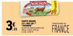 E.Leclerc SOIGNON Sainte-maure 23% mat gr offre