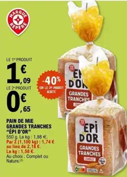 E.Leclerc ÉPI D'OR Pain de mie grandes tranches offre