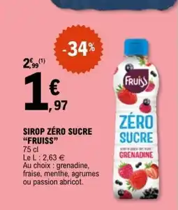 E.Leclerc FRUISS Sirop zéro sucre offre