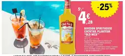 E.Leclerc OLD NICK Boisson spiritueuse cocktail planteur offre