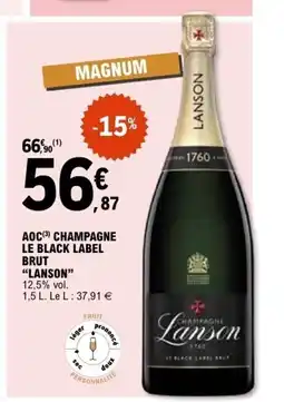 E.Leclerc LANSON Aoc champagne le black label brut offre