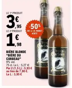 E.Leclerc BIÈRE DU CORBEAU Bière blonde offre