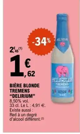 E.Leclerc DELIRIUM Bière blonde tremens offre