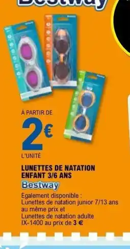 E.Leclerc BESTWAY Lunettes de natation enfant 3/6 ans offre
