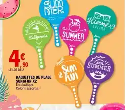 E.Leclerc Raquettes de plage sun&fun x2 offre