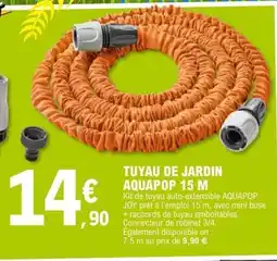 E.Leclerc Tuyau de jardin aquapop 15 m offre