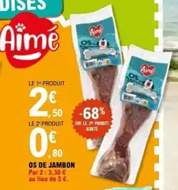 E.Leclerc AIME Os de jambon offre