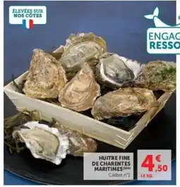 Hyper U Huitre fine de charentes maritimes offre