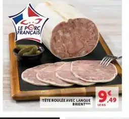 Hyper U Tête roulée avec langue brienta offre
