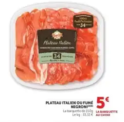 Hyper U Plateau italien ou fumé negroni offre