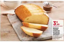Hyper U Brioche tressée tranchée ou gache tranches épaisses offre