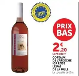 Hyper U Coteaux de l'ardeche igp rose le pas de la mule offre