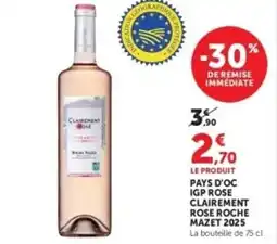 Hyper U Pays d'oc igp rose clairement rose roche mazet 2025 offre