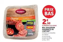 Hyper U Bol saucisson gourmets de l'artois offre