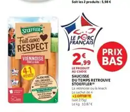 Hyper U STOEFFLER Saucisse du temps retrouve offre