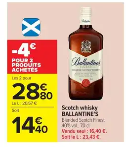 Carrefour BALLANTINE'S Scotch whisky offre