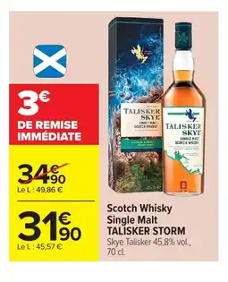 Carrefour TALISKER STORM Scotch Whisky Single Malt offre