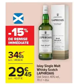 Carrefour LAPHROAIG Islay Single Malt Whisky Scotch offre