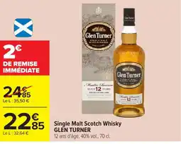 Carrefour GLEN TURNER Single Malt Scotch Whisky offre