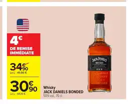Carrefour JACK DANIELS BONDED Whisky offre