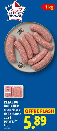 Lidl L'étal du boucher 8 saucisses de toulouse aux 3 poivres offre