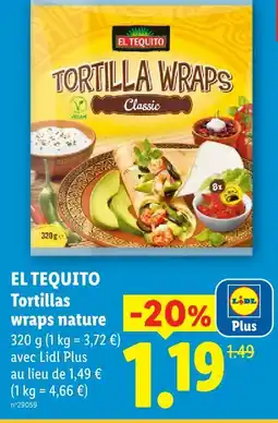 Lidl El tequito tortillas wraps nature offre