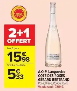 Carrefour Market Gérard bertrand - a.o.p. languedoc cote des roses offre