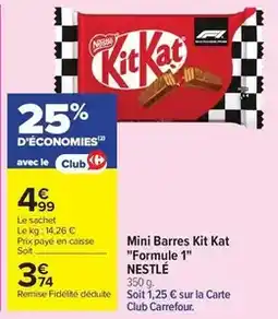 Carrefour Market Nestlé - mini barres kit kat formule 1 offre