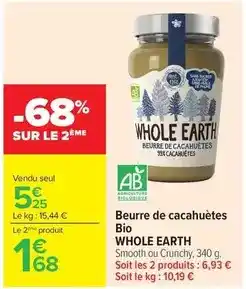 Carrefour Market Whole earth - beurre de cacahuètes bio offre