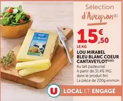 U Express Cantaveylot - lou mirabel bleu blanc coeur offre