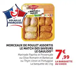 Maximarché Morceaux de poulet assortis le match des saveurs le gaulois offre