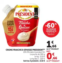 Maximarché Creme fraiche & epaisse president offre