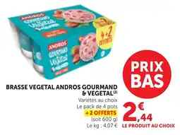 Maximarché Brasse vegetal andros gourmand & vegetal offre