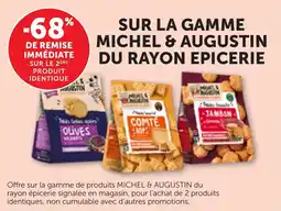 Maximarché Sur la gamme michel & augustin du rayon epicerie offre