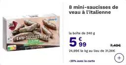 Picard 8 mini-saucisses de veau à l'italienne offre
