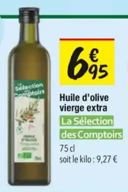 Les Comptoirs de la Bio Huile d'olive vierge extra la sélection des comptoirs offre