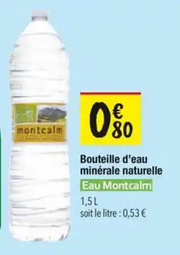 Les Comptoirs de la Bio Bouteille d'eau minérale naturelle eau montcalm offre