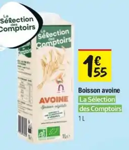 Les Comptoirs de la Bio Boisson avoine la sélection des comptoirs offre