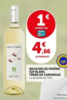 Utile Bouches du rhône igp blanc terre de camargue offre