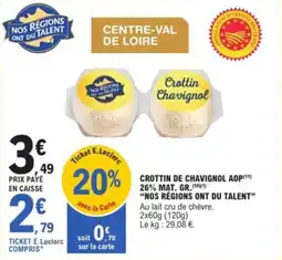 E.Leclerc Express Crottin de chavignol aop 26% mat. gr. nos régions ont du talent offre