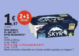 E.Leclerc Express Skyr vanille 0% mat.gr. offre découverte offre