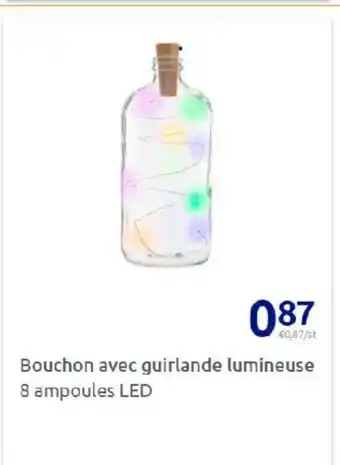 Action Bouchon Avec Guirlande Lumineuse offre