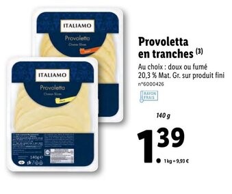 Lidl Provoletta en tranches offre