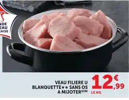 U Express Veau filière u blanquette sans os à mijoter offre