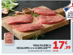 U Express U veau filière u escalope à griller offre