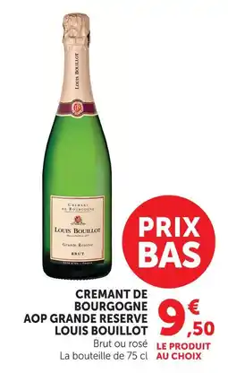 U Express Louis bouillot crémant de bourgogne aop grande réserve offre